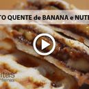 Misto quente de banana com Nutella: o nome já diz tudo!