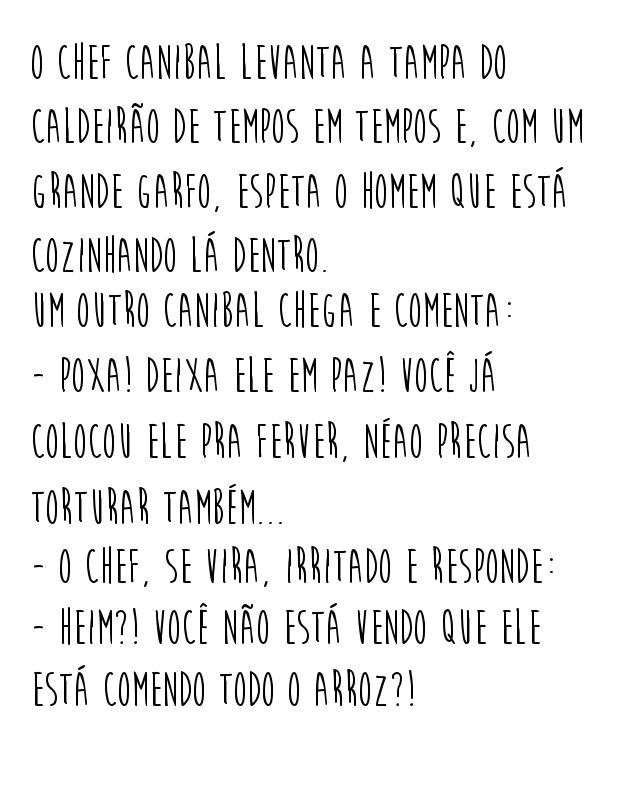 Rindo na cozinha - Que canibal mais sem vergonha!