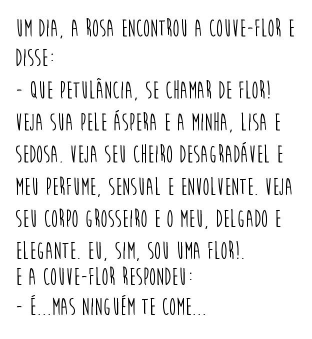 Rindo na Cozinha - A rosa e a couve-flor!
