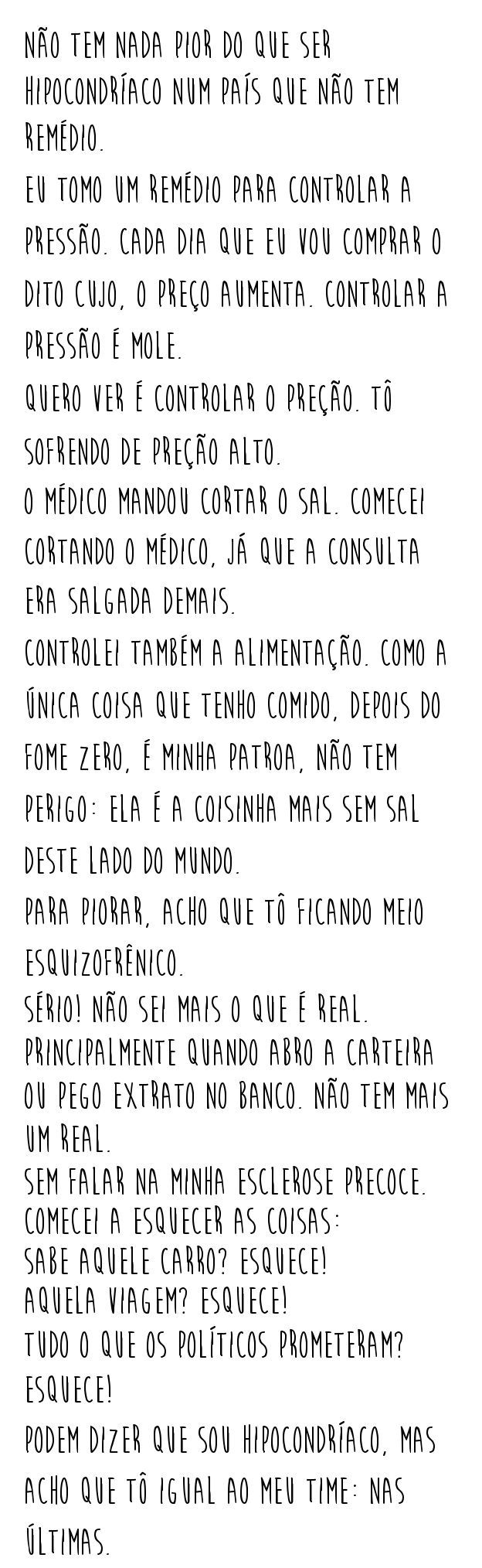 Rindo na Cozinha - Hipocondr&iacute;aco ou n&atilde;o?!