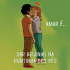 04 - Amar é...