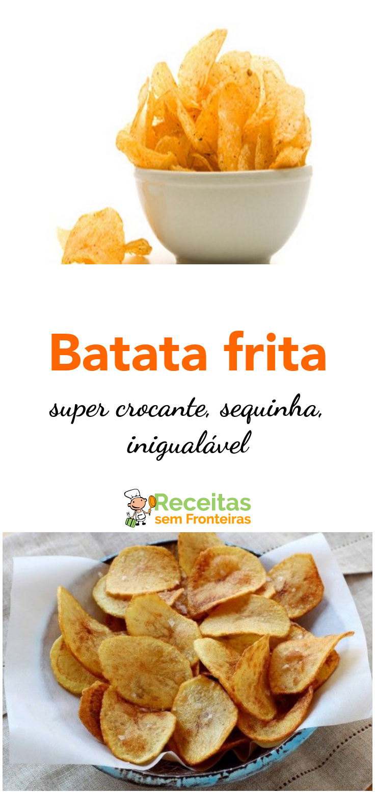 BATATAS CHIPS FRITAS E CROCANTES → Melhor Receita!